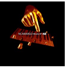 Ncamargo - Miracles (Original Mix)