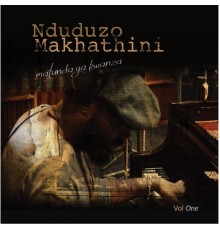 Nduduzo Makhathini - Matunda Ya Kwanza, Vol. 1