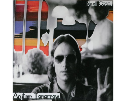 Neal Casal - Anytime Tomorrow