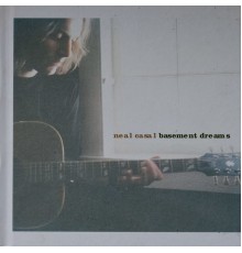 Neal Casal - Basement Dreams