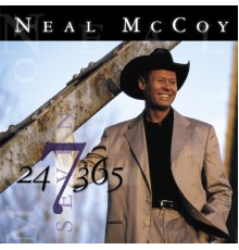 Neal McCoy - 24-7-365