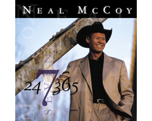 Neal McCoy - 24-7-365