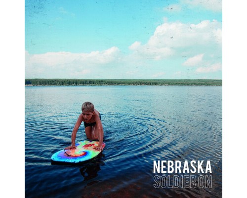 Nebraska - Soldier On