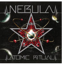 Nebula - Atomic Ritual