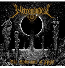 Necronautical - The Endurance At Night