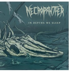 Necropanther - In Depths We Sleep