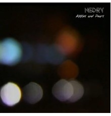 Nedry - Apples & Pears - EP