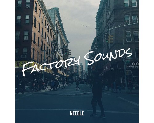 Needle - Factory Sounds