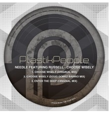 Needle Featuring Russell - Choose Wisely