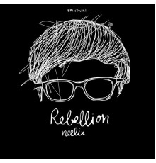 Neelix - Rebellion