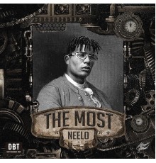 Neelo, Drefquila & Luisaker - The Most