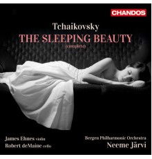 Neeme Järvi, Bergen Philharmonic Orchestra, James Ehnes, Robert deMaine - Tchaikovsky: "The Sleeping Beauty"