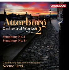 Neeme Järvi, Gothenburg Symphony Orchestra - Atterberg: Orchestral Works, Vol. 2