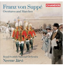 Neeme Järvi, Royal Scottish National Orchestra - Suppé: Overtures and Marches