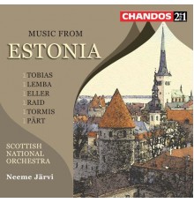 Neeme Järvi, Royal Scottish National Orchestra - Music from Estonia