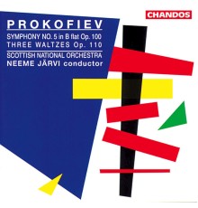 Neeme Järvi, Royal Scottish National Orchestra - Prokofiev: Symphony No. 5 & Waltz Suite