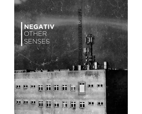 Negativ - Other Senses