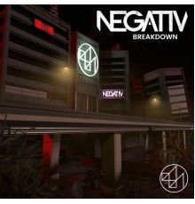 Negativ - Breakdown (Original Mix)