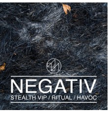 Negativ - Stealth (Original Mix)