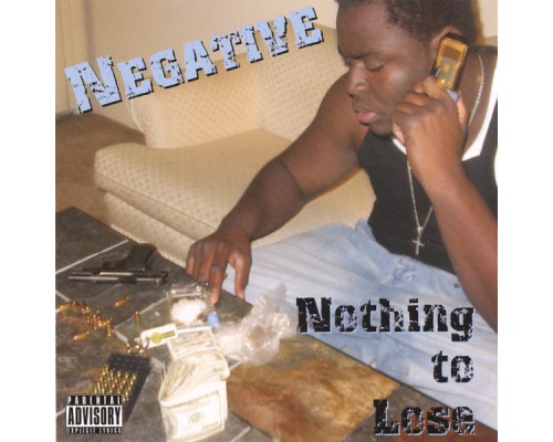 Negative - Nothing To Lose