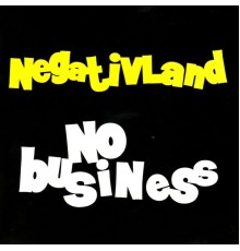 Negativland - No Business