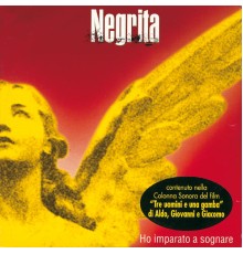 Negrita - Ho Imparato A Sognare