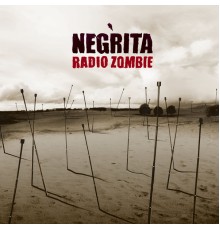 Negrita - Radio Zombi (Remastered)