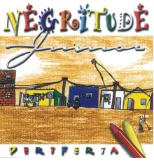 Negritude Junior - Periferia