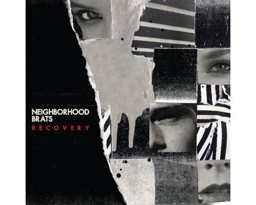 Neighborhood Brats - Recovery