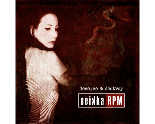 Neikka RPM - Deceive & Destroy