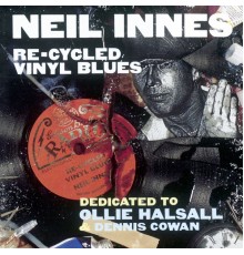 Neil Innes - Re-Cycled Vinyl Blues