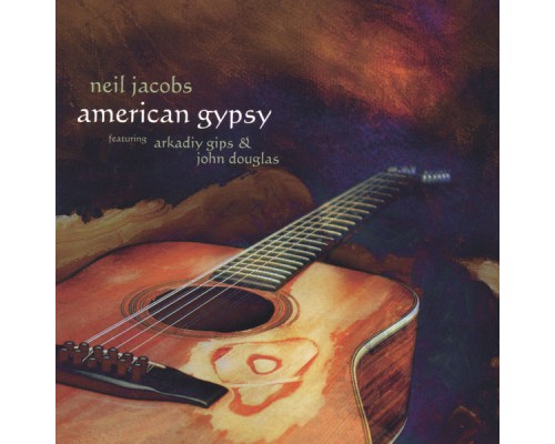 Neil Jacobs - American Gypsy