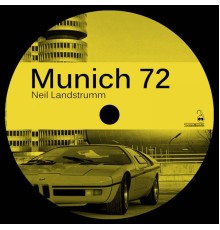 Neil Landstrumm - Munich 72