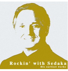 Neil Sedaka - Rockin' with Sedaka