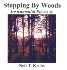 Neil T. Krebs - Stopping By Woods