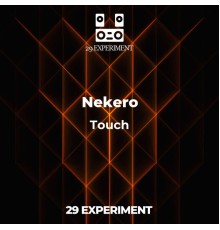 Nekero - Touch