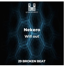 Nekero - Will out