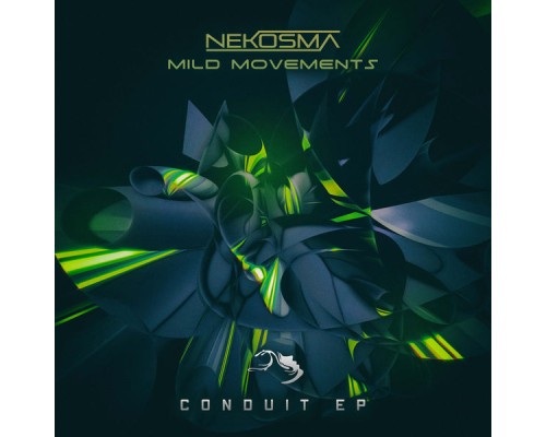 Nekosma, Mild Movements - Conduit