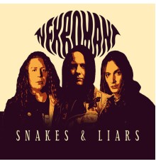 Nekromant - Snakes & Liars