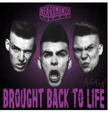 Nekromantix - Brought Back To Life