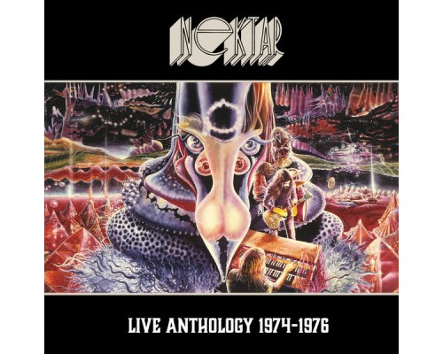 Nektar - Live Anthology 1974-1976