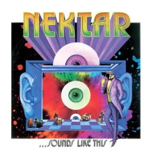 Nektar - ...Sounds Like This