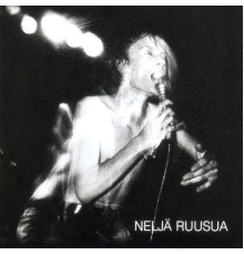 Nelja Ruusua - Nelja Ruusua