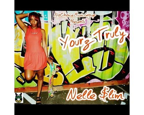 Nelle $lim - Yourz Truly