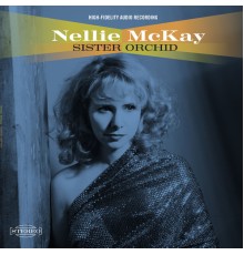 Nellie McKay - Sister Orchid