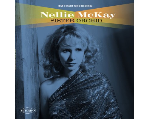 Nellie McKay - Sister Orchid