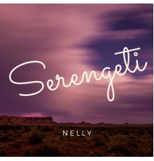 Nelly - Serengeti