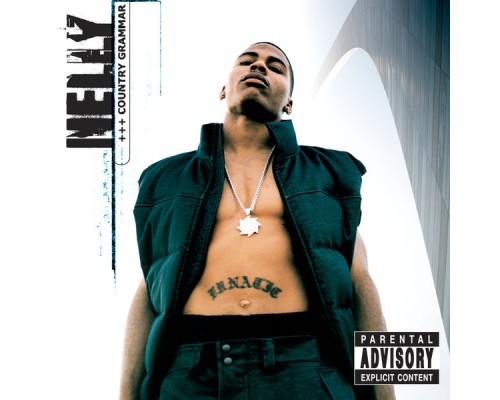 Nelly - Country Grammar