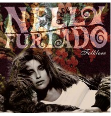 Nelly Furtado - Folklore