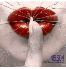 Nelson - The Silence Is Broken